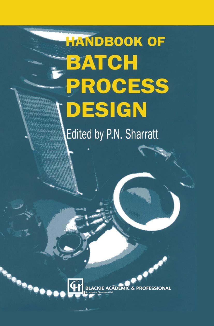 Handbook of Batch Process Design,Used