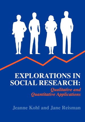 Explorations in Social Research: Qualitative and Quantitative Applications,Used