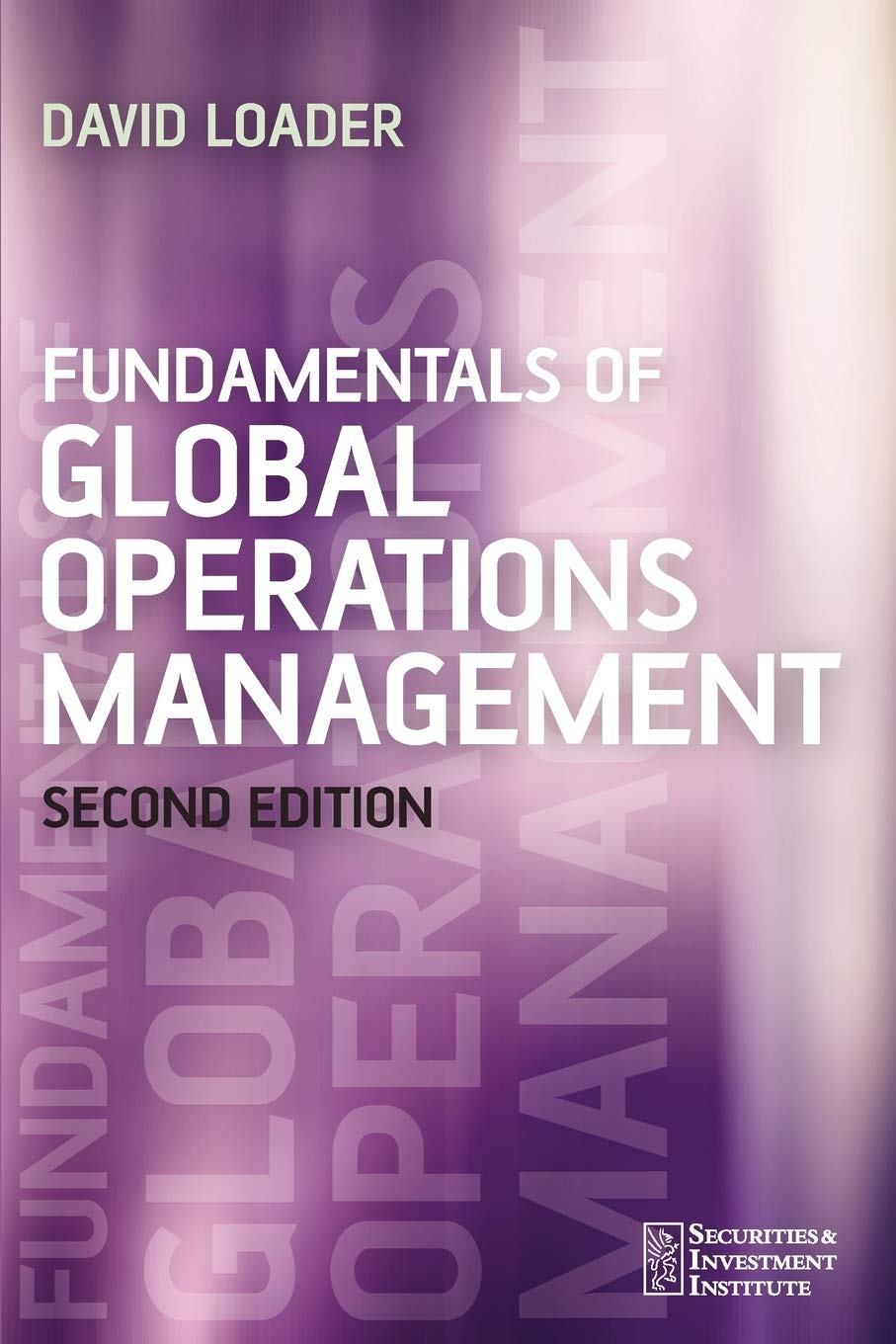 Fundamentals of Global Operations Management,Used