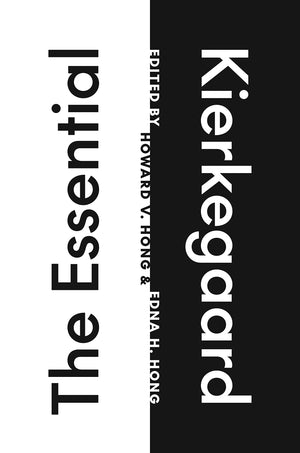 The Essential Kierkegaard,New