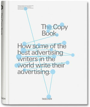 The Copy Book: How Some of the Best Advertising Writers in the World Write Their Advertising,Used