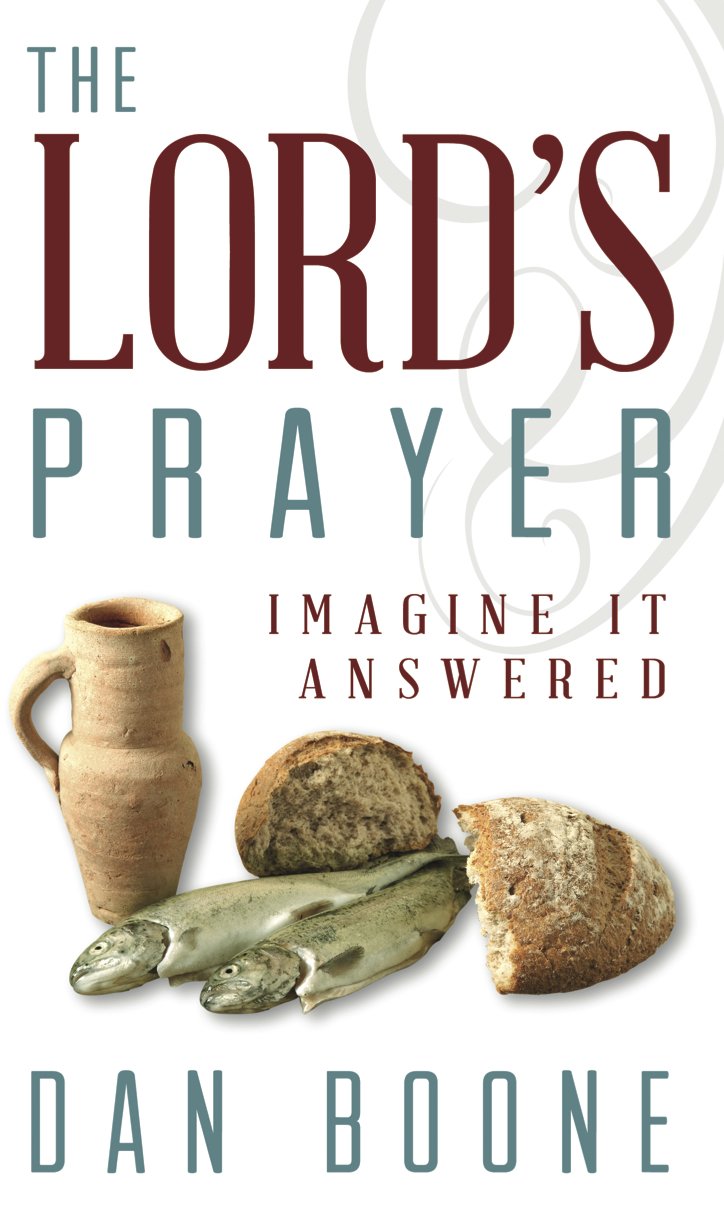 The Lord's Prayer: Imagine It Answered,Used