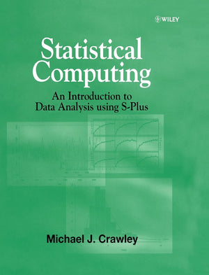 Statistical Computing: An Introduction to Data Analysis using SPlus,Used