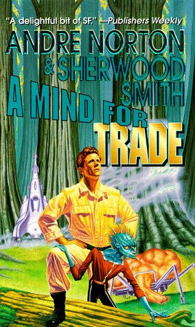 A Mind for Trade: A Great New Solar Queen Adventure (A Solar Queen adventure),Used