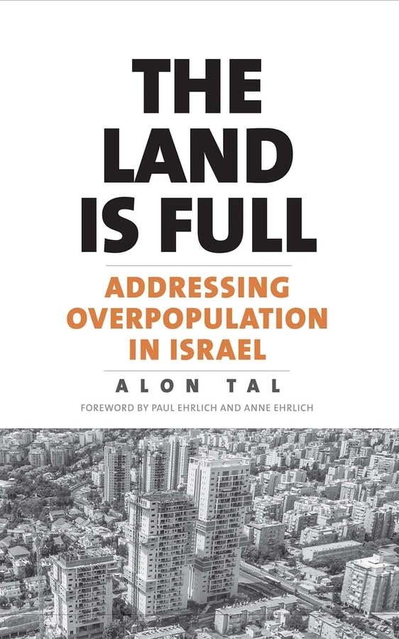 The Land Is Full: Addressing Overpopulation in Israel,Used