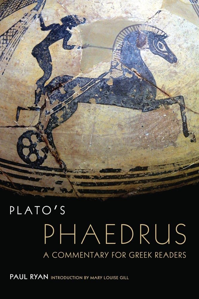 Plato'S Phaedrus: A Commentary For Greek Readers (Volume 47) (Oklahoma Series In Classical Culture),New
