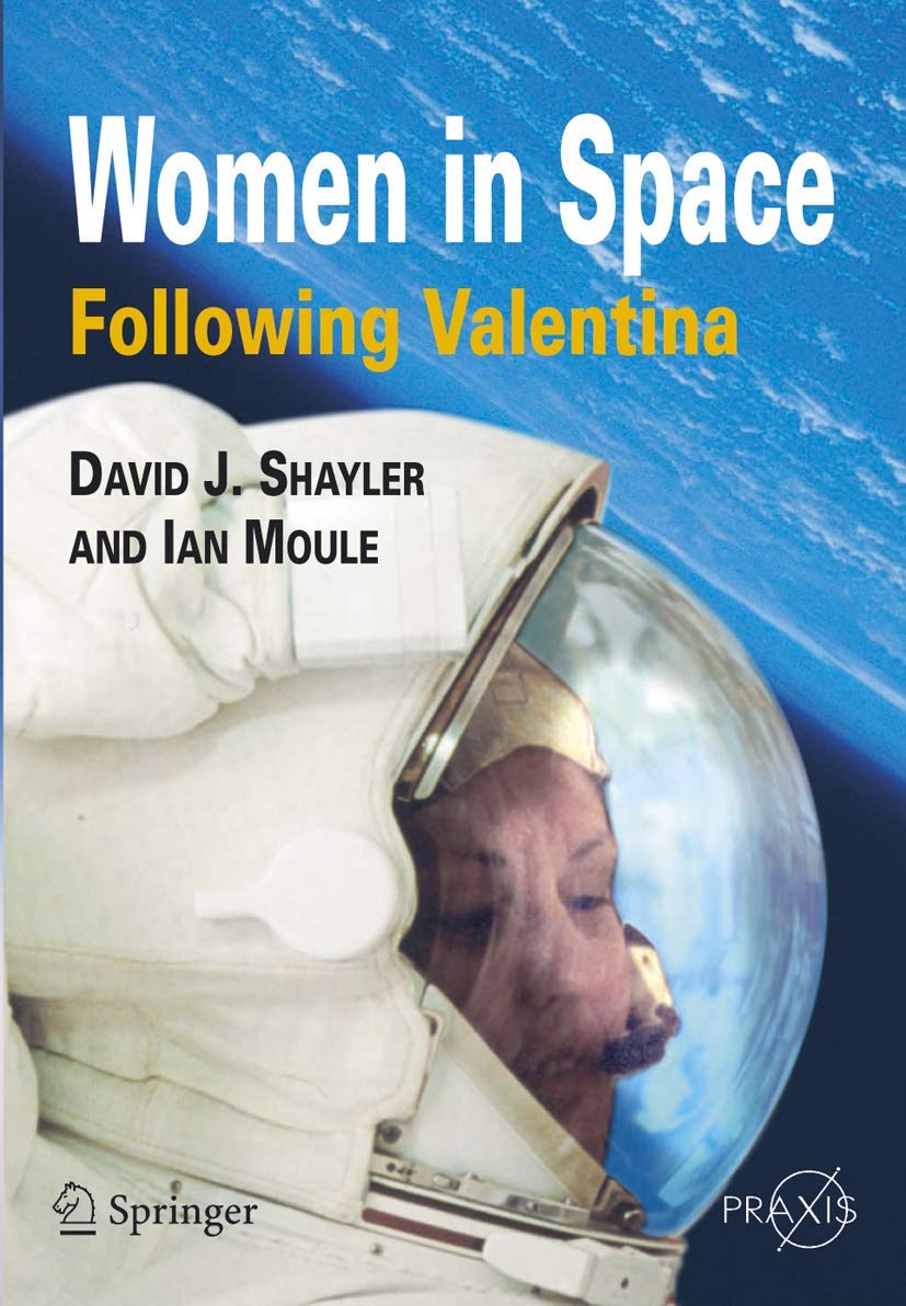 Women in Space  Following Valentina (Springer Praxis Books),Used