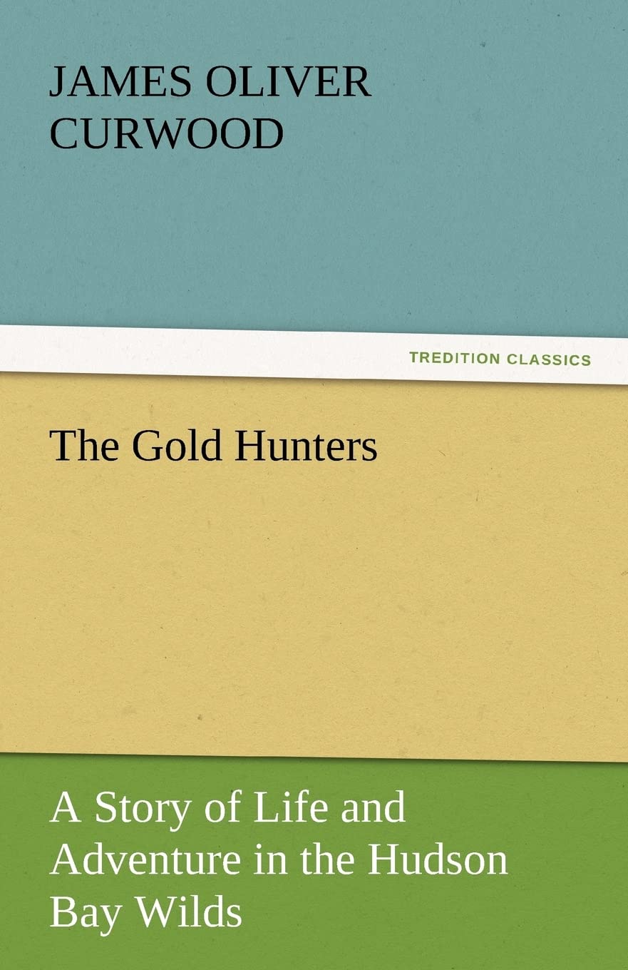 The Gold Hunters,Used