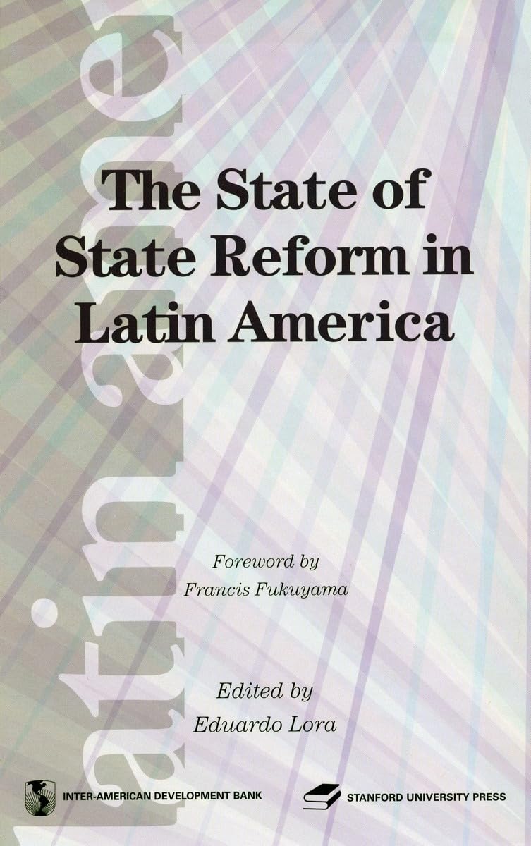 The State Of State Reform (Latin American Development Forum),Used