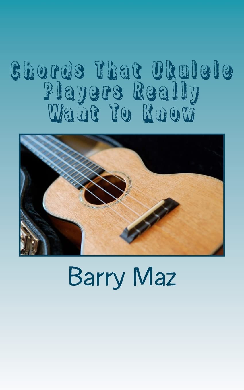 Chords That Ukulele Players Really Want To Know,Used