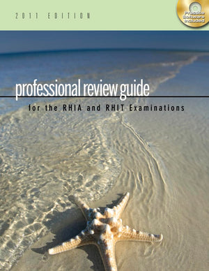 Professional Review Guide for the RHIA and RHIT Examinations, 2011 Edition,Used