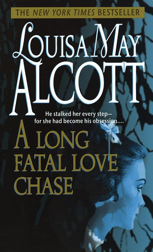 A Long Fatal Love Chase,New