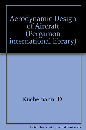 The Aerodynamic Design Of Aircraft: A Detailed Introduction To The Current Aerodynamic Knowledge And Practical Guide To The Solu