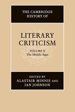 The Cambridge History of Literary Criticism: Volume 2, The Middle Ages,Used