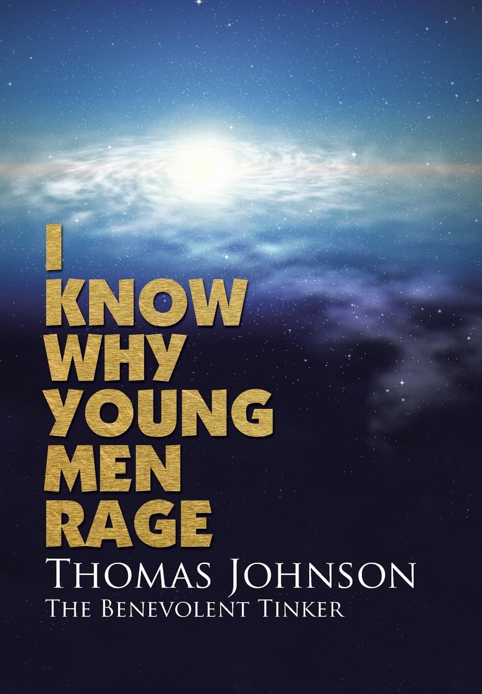 I Know Why Young Men Rage,Used