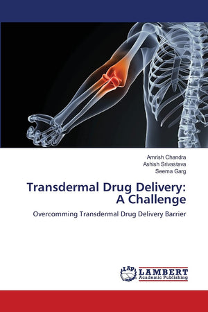 Transdermal Drug Delivery: A Challenge: Overcomming Transdermal Drug Delivery Barrier,Used