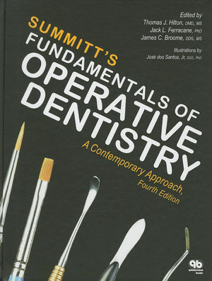 Summitt's Fundamentals of Operative Dentistry: A Contemporary Approach,Used