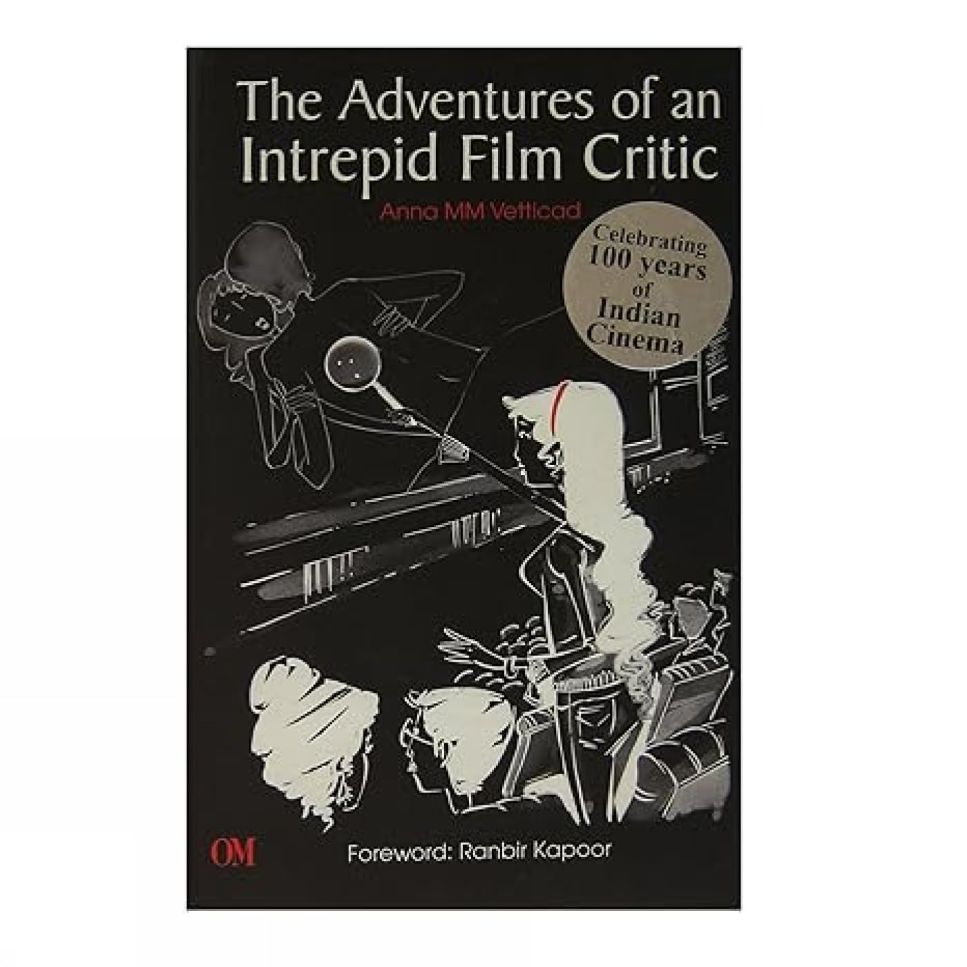 The Adventures Of An Intrepid Film Critic
