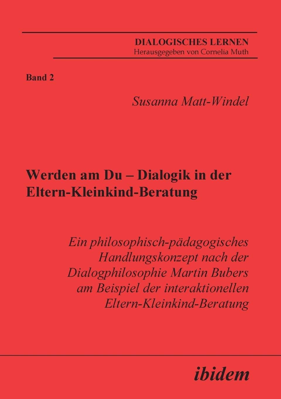 Werden am Du  Dialogik in der ElternKleinkindBeratung (Dialogisches Lernen) (German Edition),Used