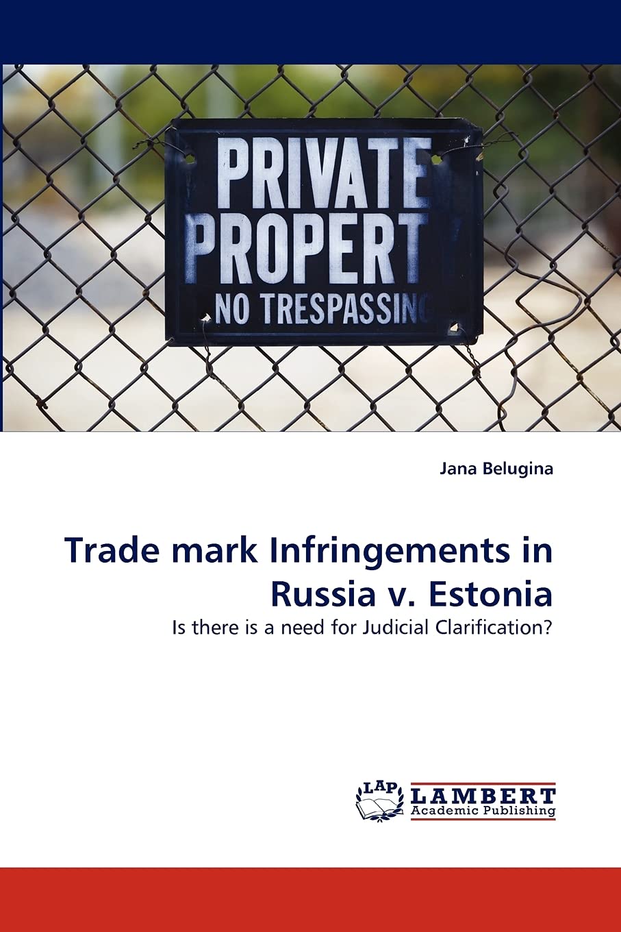 Trade mark Infringements in Russia v. Estonia: Is there is a need for Judicial Clarification?,Used