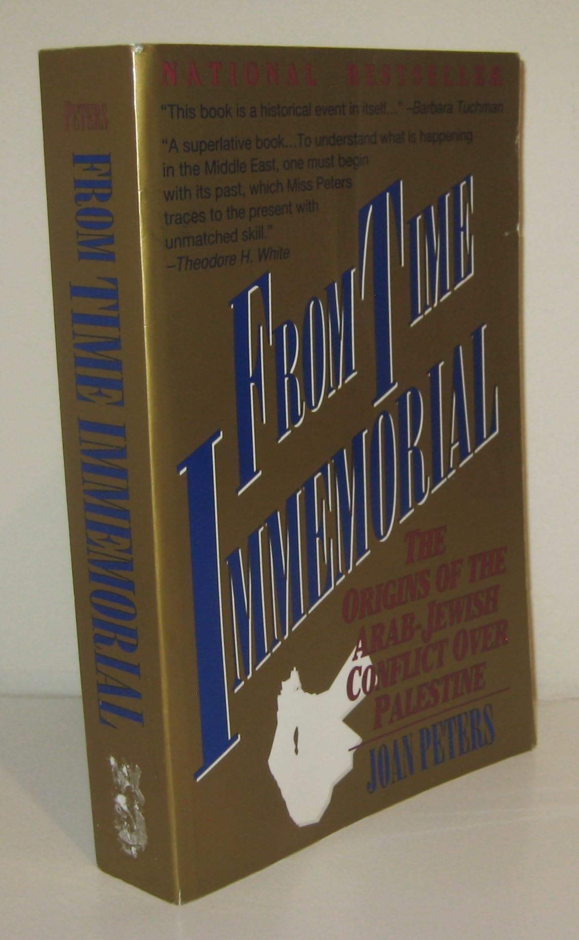 From Time Immemorial: The Origins of the ArabJewish Conflict over Palestine,Used