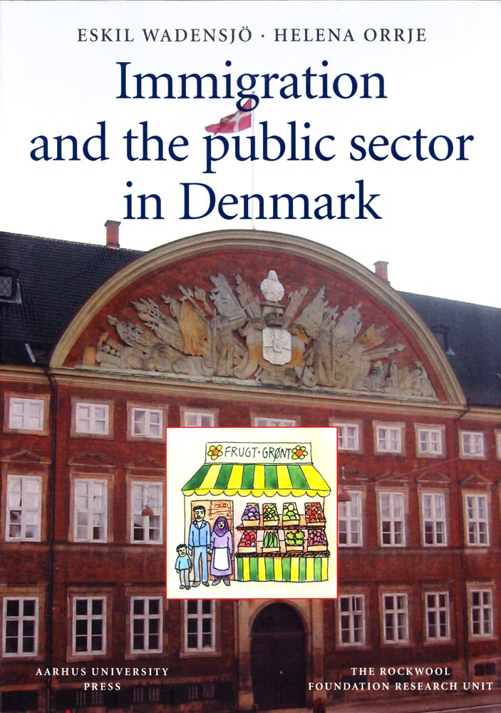 Immigration and the Public Sector in Denmark,Used