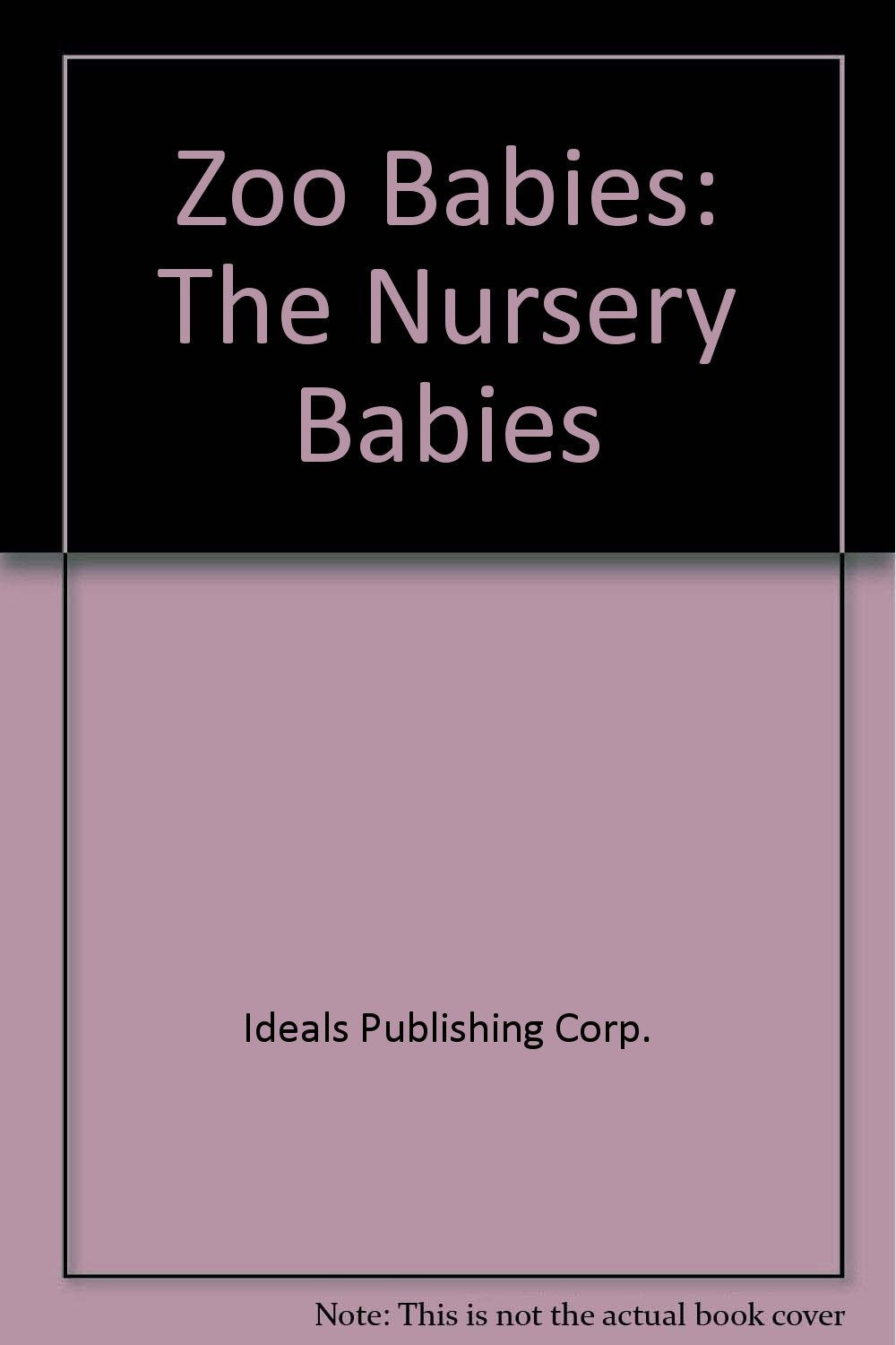Zoo Babies: The Nursery Babies,Used