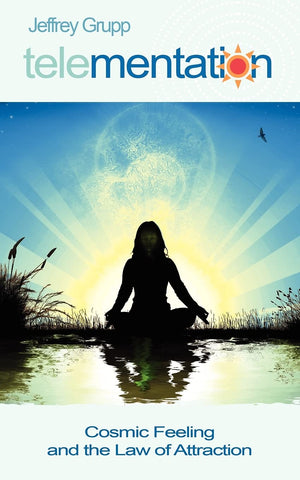 Telementation: Cosmic Feeling And The Law Of Attraction,Used