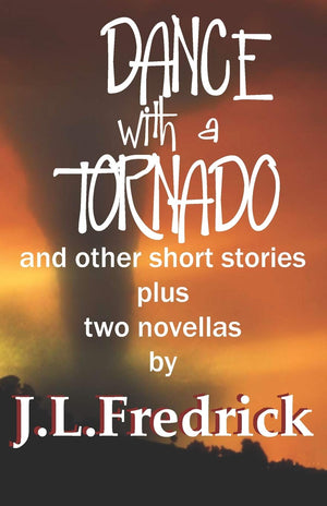 Dance With a Tornado: and other short stories,Used