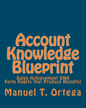 Account Knowledge Blueprint: Sales Achievement Dna,Used