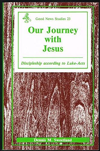 Our Journey With Jesus: Discipleship According to Luke  Acts (Good News Studies),Used