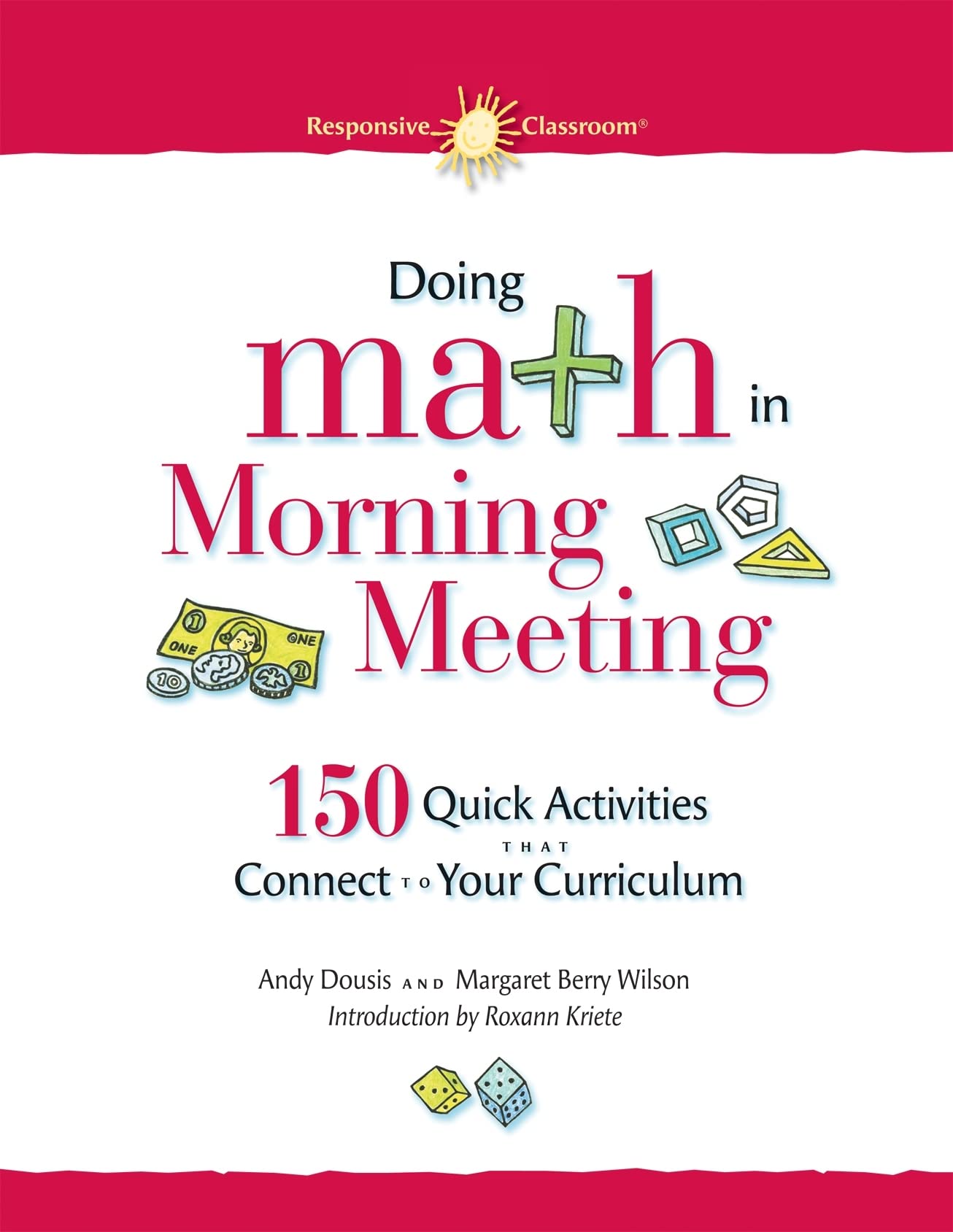 Doing Math in Morning Meeting: 150 Quick Activities That Connect to Your Curriculum (Responsive Classroom),Used