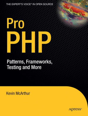 Pro Php: Patterns, Frameworks, Testing And More,Used