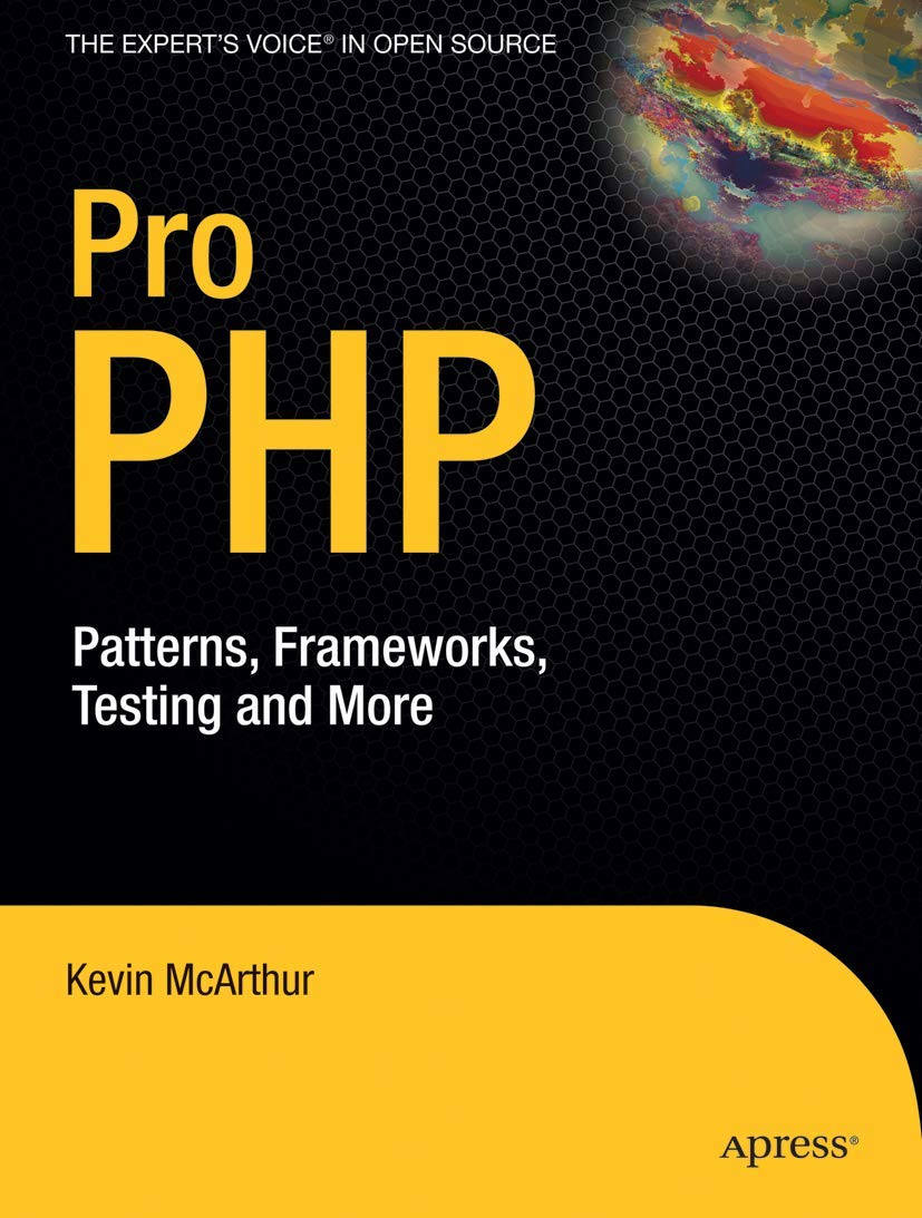 Pro Php: Patterns, Frameworks, Testing And More,Used
