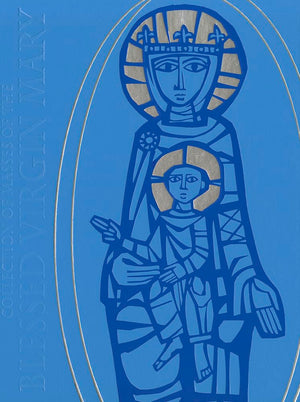 Collection Of Masses Of The Blessed Virgin Mary: Volume I: Missal (Volume 1),New