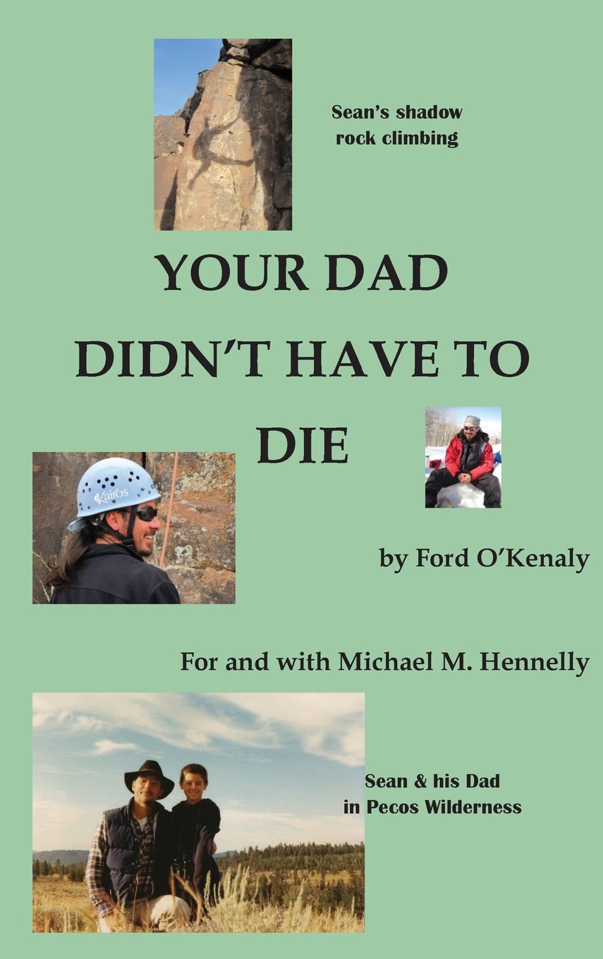 Your Dad Didn't Have to Die,Used
