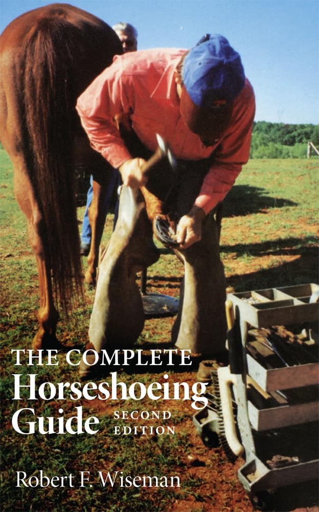 The Complete Horseshoeing Guide,New