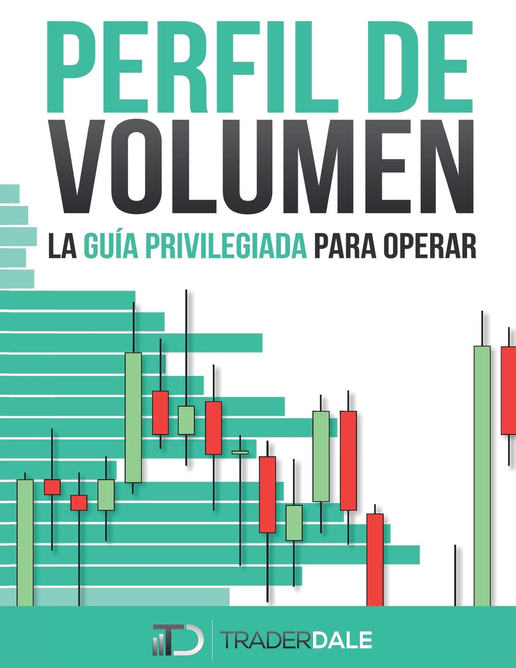 PERFIL DE VOLUMEN: LA GUA PRIVILEGIADA PARA OPERAR (Spanish Edition),Used
