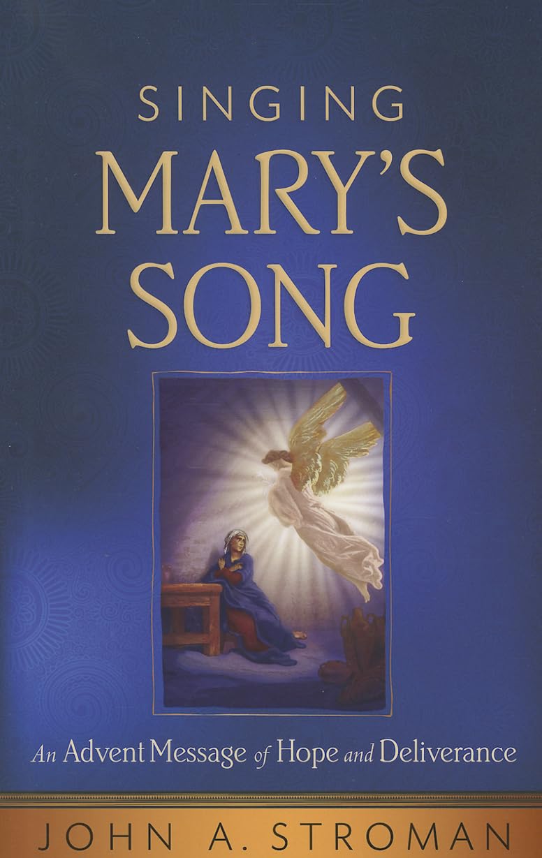 Singing Mary's Song: An Advent Message of Hope and Deliverance,Used