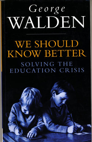 We Should Know Better: Solving the Education Crisis,Used