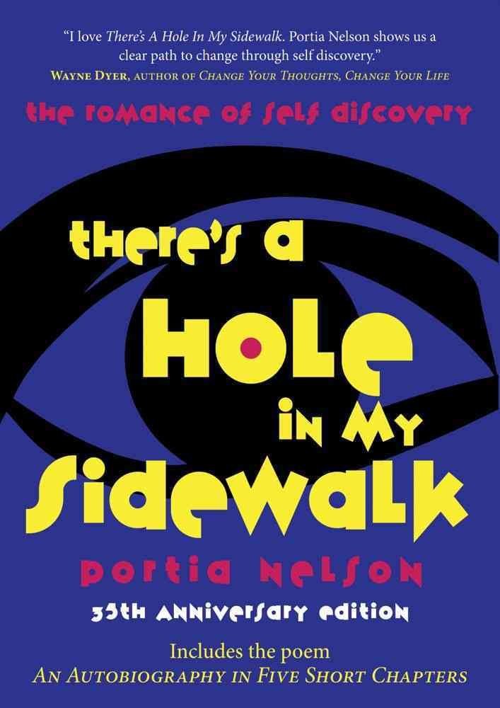 There s a Hole in My Sidewalk: The Romance of SelfDiscovery