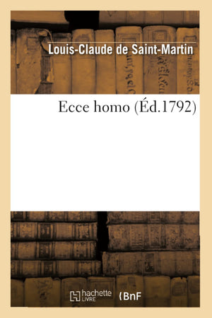 Ecce Homo (D.1792) (Litterature) (French Edition),New