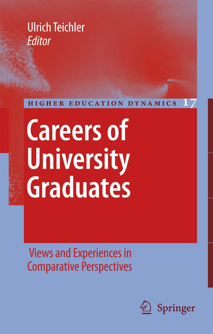 Careers of University Graduates (Higher Education Dynamics, 17),New