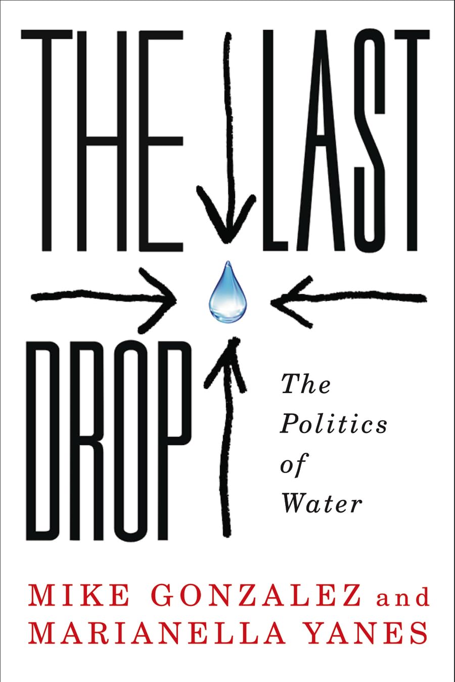 The Last Drop: The Politics of Water,Used