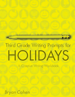 Third Grade Writing Prompts For Holidays: A Creative Writing Workbook,Used