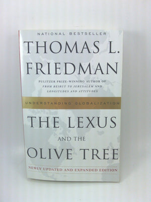 The Lexus And The Olive Tree: Understanding Globalization