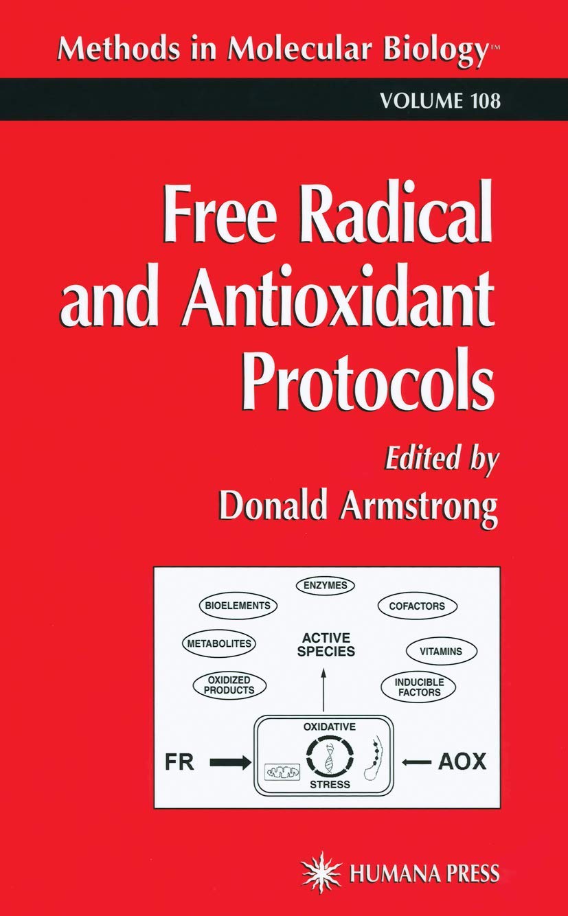 Free Radical and Antioxidant Protocols (Methods in Molecular Biology),Used