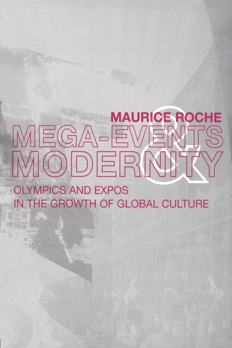 MegaEvents and Modernity,Used