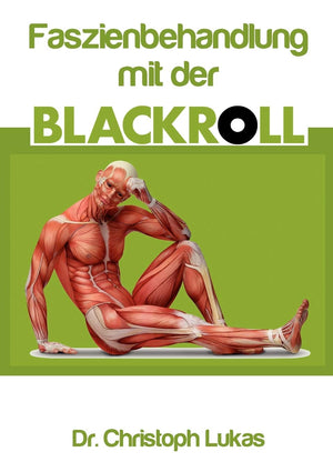 Faszienbehandlung mit der Blackroll (German Edition),Used