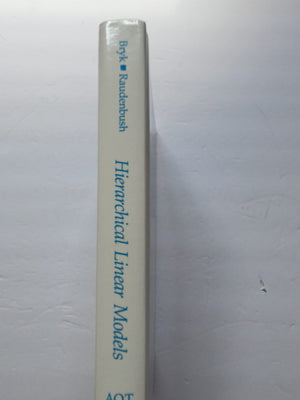 Hierarchical Linear Models: Applications And Data Analysis Methods (Advanced Quantitative Techniques In The Social Sciences),Used